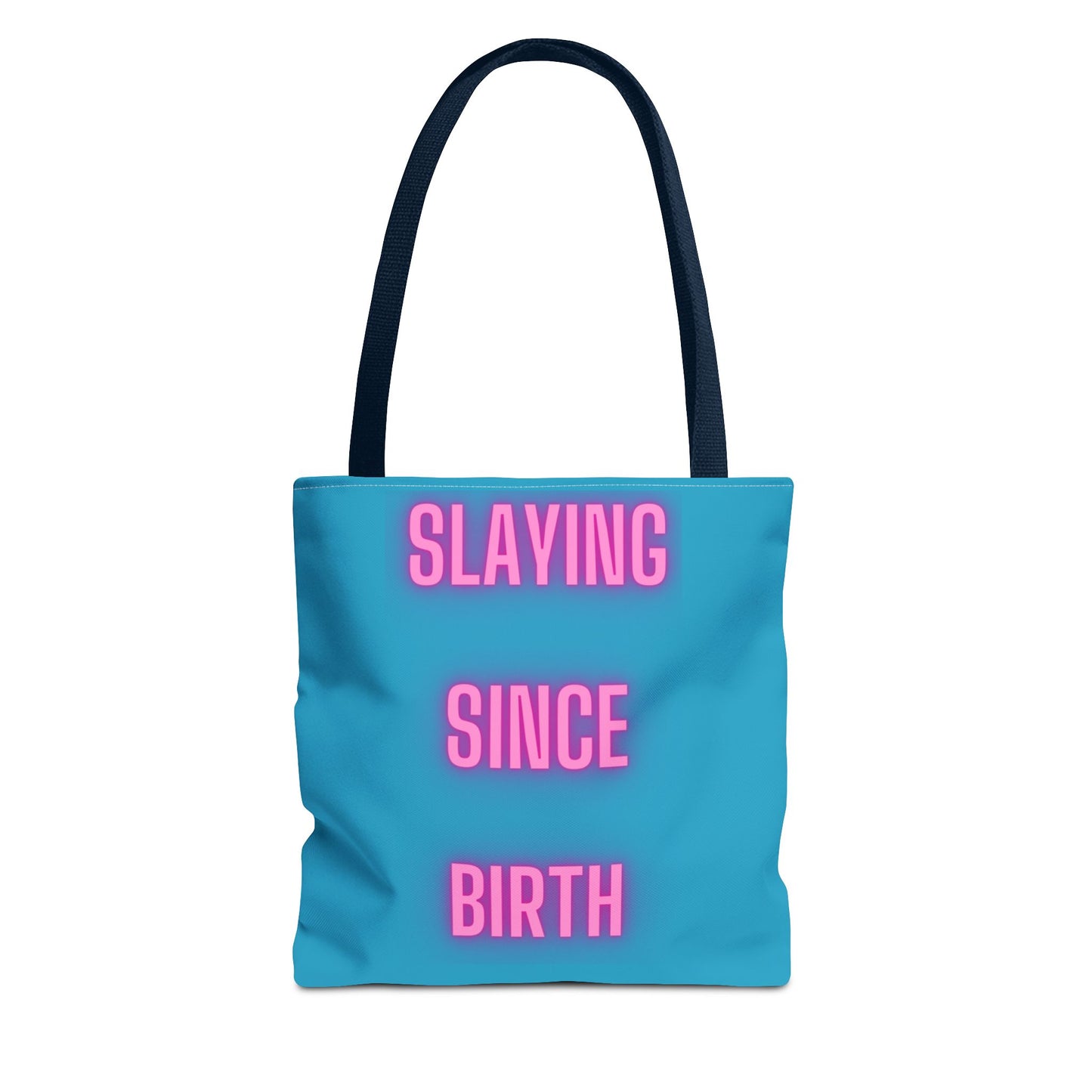 Slaying Since Birth Tote Bag (AOP)