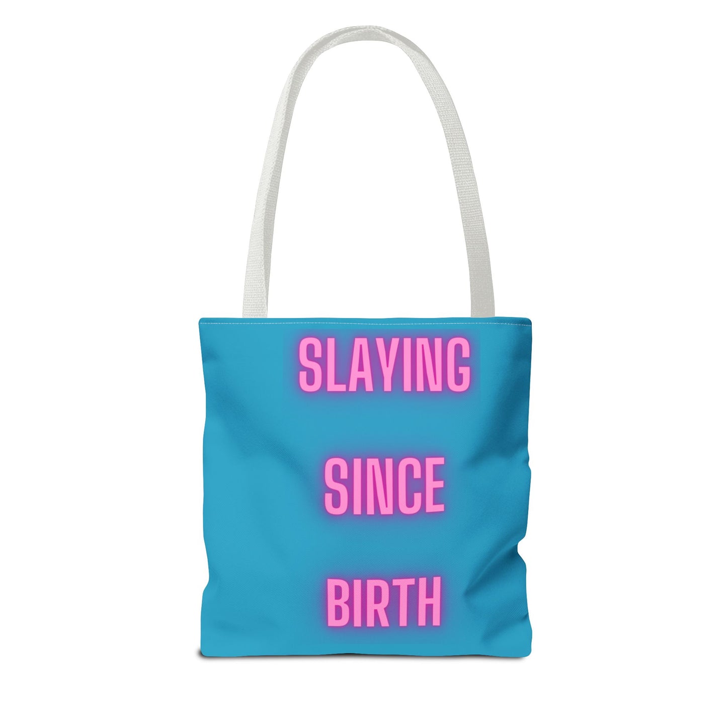 Slaying Since Birth Tote Bag (AOP)
