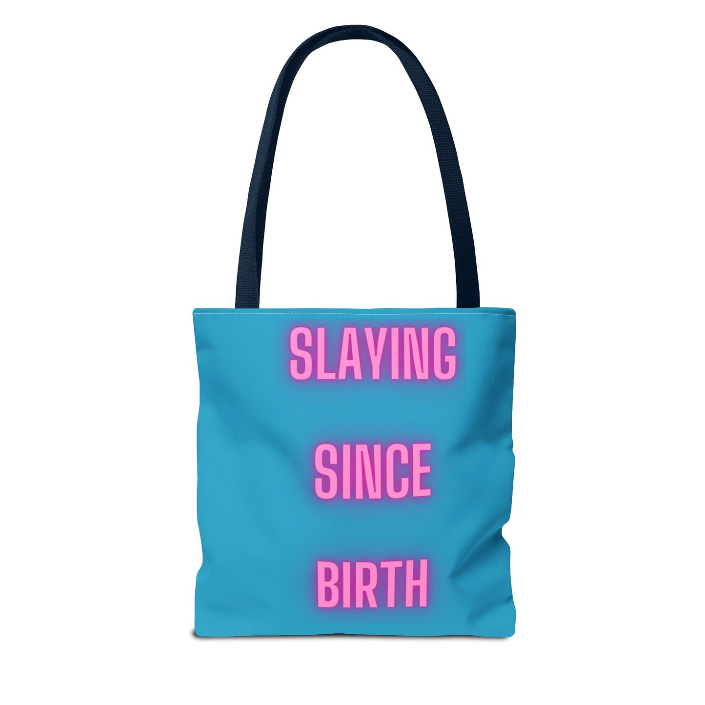 Slaying Since Birth Tote Bag (AOP)