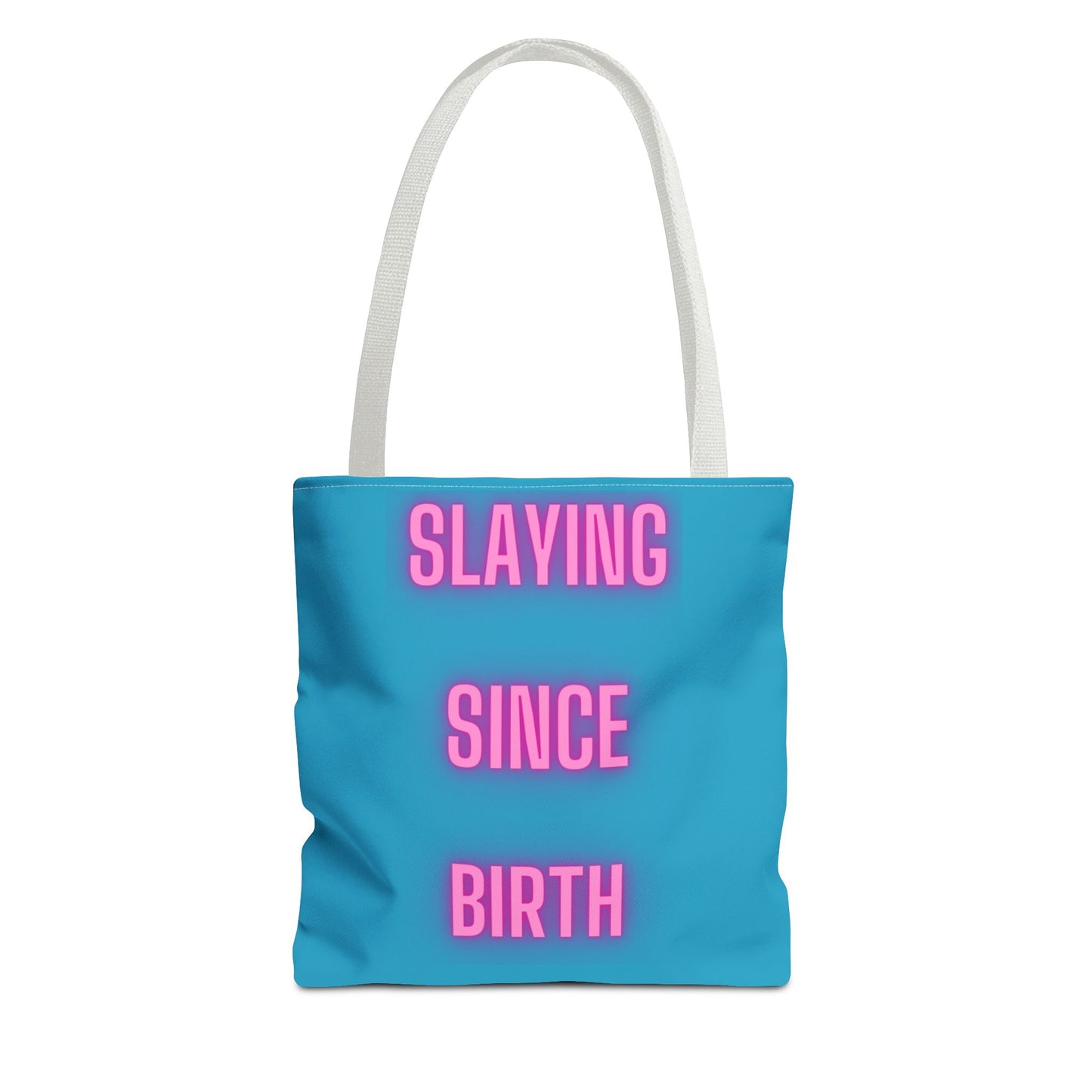 Slaying Since Birth Tote Bag (AOP)